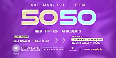 Primaire afbeelding van 50/50 RnB/HipHop/Afrobeats at Bow Lane