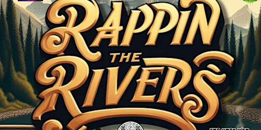 Immagine principale di Rappin The Rivers Festival 2024 