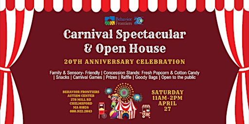Primaire afbeelding van Behavior Frontiers 20th Anniversary Celebration: Carnival Spectacular & Open House - Chelmsford!