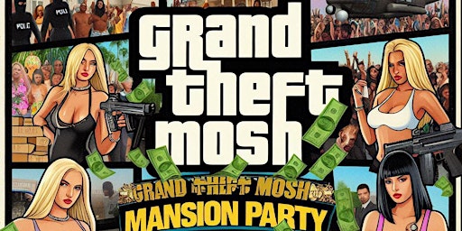 Hauptbild für $amson Vip Guestlist Saturday Night- GRAND THEFT MANSION PARTY