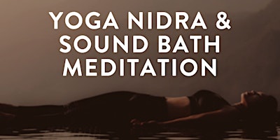 Yoga Nidra & Sound Meditation primary image