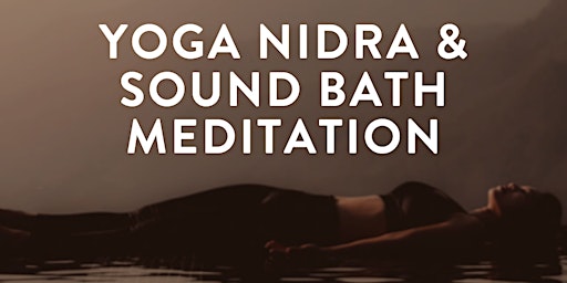 Yoga Nidra & Sound Meditation primary image