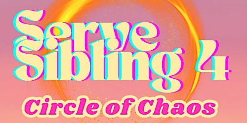 Imagen principal de Serve Sibling 4: Circle of Chaos