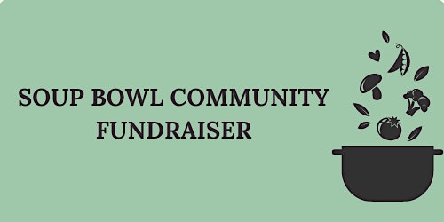 Imagen principal de Soup Bowl Community Fundraiser  Denver Metro