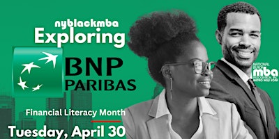 Exploring BNP Paribas  & Networking Event with NYBLACKMBA in New York City primary image