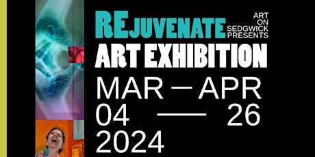 Rejuvenate Art Exhibition Opening Reception