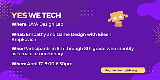 Yes We Tech: Empathy and Game Design primary image