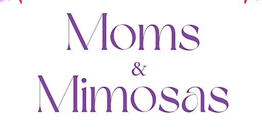 Image principale de Moms and Mimosas 2024