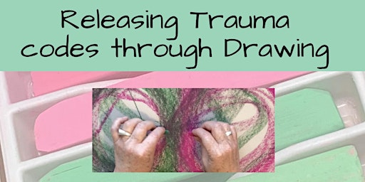 Imagen principal de Releasing Trauma Codes through Drawing
