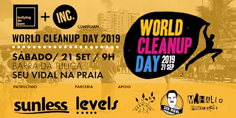 Imagem principal do evento World Cleanup Day - Festa INC. + Bullying Do Bem