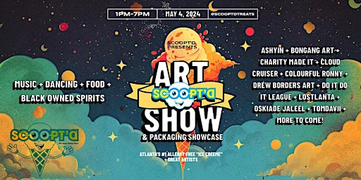 Imagem principal do evento Scoopt'd Art Show and Packaging Showcase