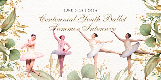 Primaire afbeelding van Centennial Youth Ballet Summer Intensive 2024