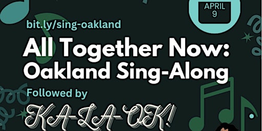 Imagem principal do evento Baba's House Presents: All Together Now Oakland Sing-along x Ka-La-OK