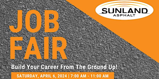 Image principale de Job Fair - Sunland Asphalt and Construction