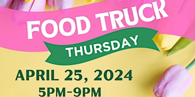 Primaire afbeelding van April Food Truck Thursday at Center Lake Park