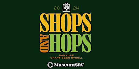 2024  Shops & Hops Craft Beer Stroll