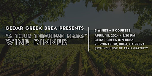 Imagem principal de A Tour Through Napa Wine Dinner  at Cedar Creek Inn Brea