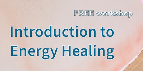 FREE Introduction to Energy Healing