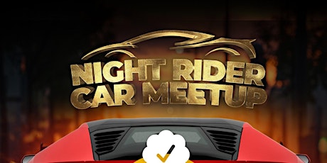 NIGHT RIDERS CAR SHOW AND MEETUP