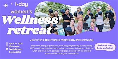 Imagem principal do evento 1-Day Women's  Wellness Retreat in Los Angeles
