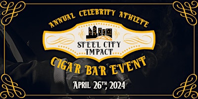 Primaire afbeelding van Steel City Impact Celebrity Athlete Cigar Event