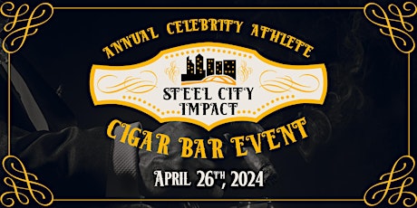 Steel City Impact Celebrity Athlete Cigar Event