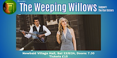 Image principale de Newbald Live presents The Weeping Willows w/ The Rye Sisters