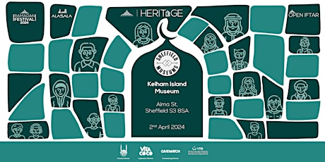Open Iftar 2024 x Kelham Island Museum