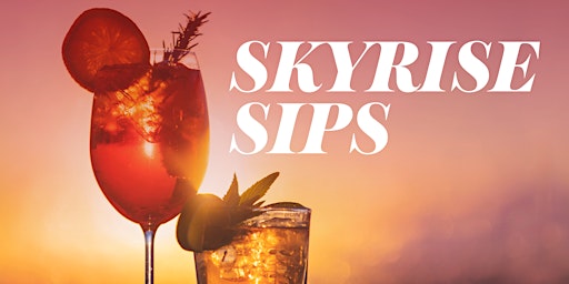 Imagem principal do evento Skyrise Sips featuring KT Legacy Wines Point