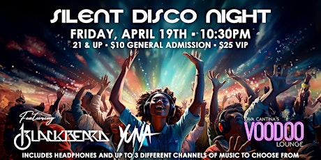 Silent Disco Night feat. DJ 13lackbeard & DJ Yuna at Lava Cantina