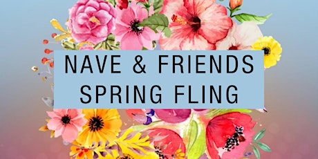 NAVE & Friends Spring Fling primary image