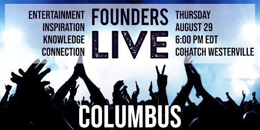 Primaire afbeelding van Founders Live Columbus