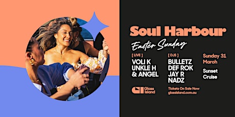 Glass Island - Soul Harbour - EASTER SUNDAY -  Sun 31 Mar - SOLD OUT!