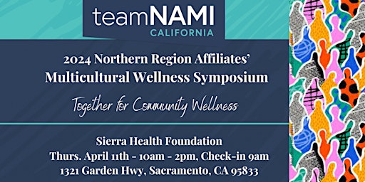 Hauptbild für NAMI California  Northern Affiliates' Multicultural Wellness Symposium