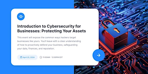 Hauptbild für Introduction to Cybersecurity for Businesses: Protecting Your Assets