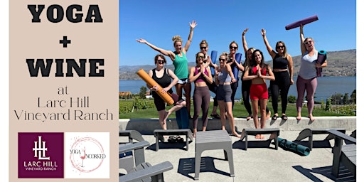 Primaire afbeelding van Yoga + Wine at LARC HILL Vineyard Ranch