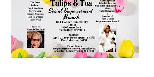 Immagine principale di Tulips and Tea Social Empowerment Brunch 