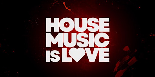 Imagem principal do evento House Music is Love. A House Music Day Party.