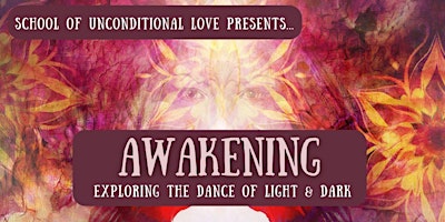 Awakening - Exploring The Dance Of Light & Dark primary image