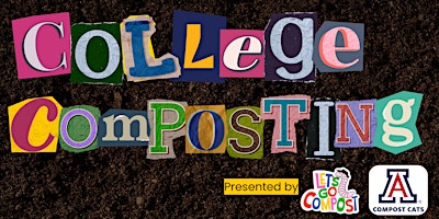 Immagine principale di College Composting: Webinar With Let's Go Compost + Compost Cats 