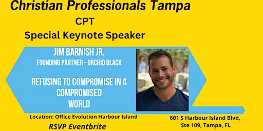 Primaire afbeelding van Christian  Professionals Tampa (CPT) Event - April 10th