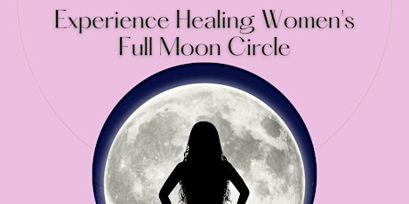 April Full Moon Women's Healing Circle