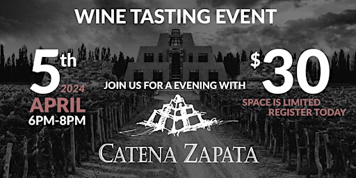 Image principale de Catena Zapata Wine Tasting Event