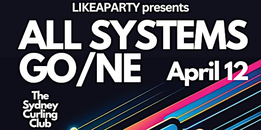 Imagem principal do evento ALL SYSTEMS GO/NE - DANCE PARTY