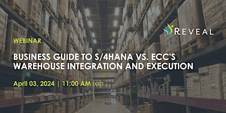 Business Guide to S/4HANA vs. ECC's Warehouse Integration and Execution