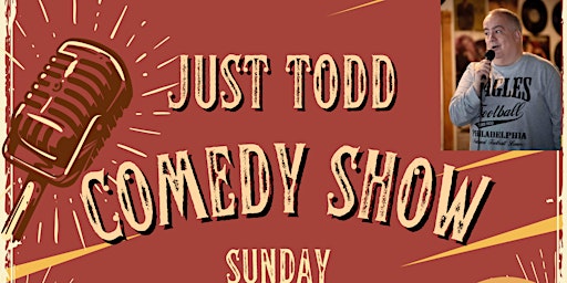 Primaire afbeelding van JUST TODD COMEDY NIGHT