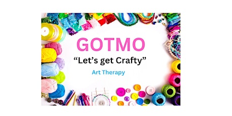 GOTMO Let's Get Crafty
