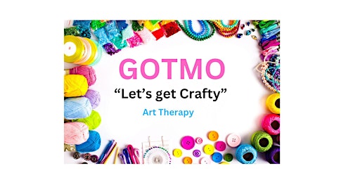 Primaire afbeelding van GOTMO Let's Get Crafty