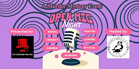 Murder Mystery Dinner - Coffee Shop Open Mic Night