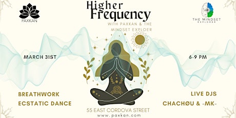 Higher Frequency,  Ecstatic Dance & Breathwork